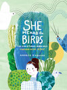 Cover image for She Heard the Birds